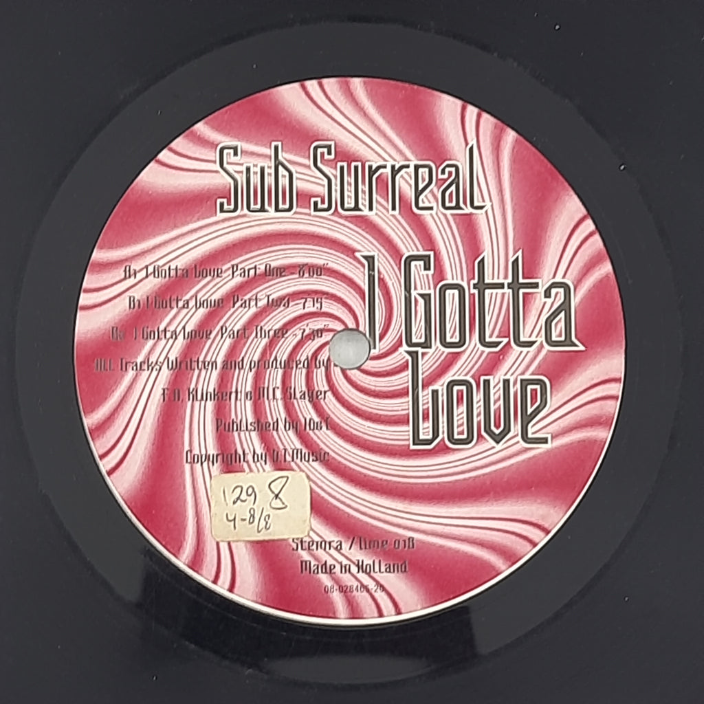 Sub Surreal – I Gotta Love (VINYL / USED)