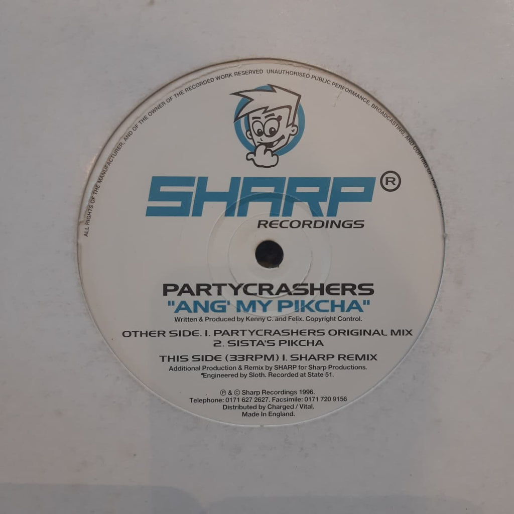 Partycrashers – Ang' My Pikcha (VINYL / USED)