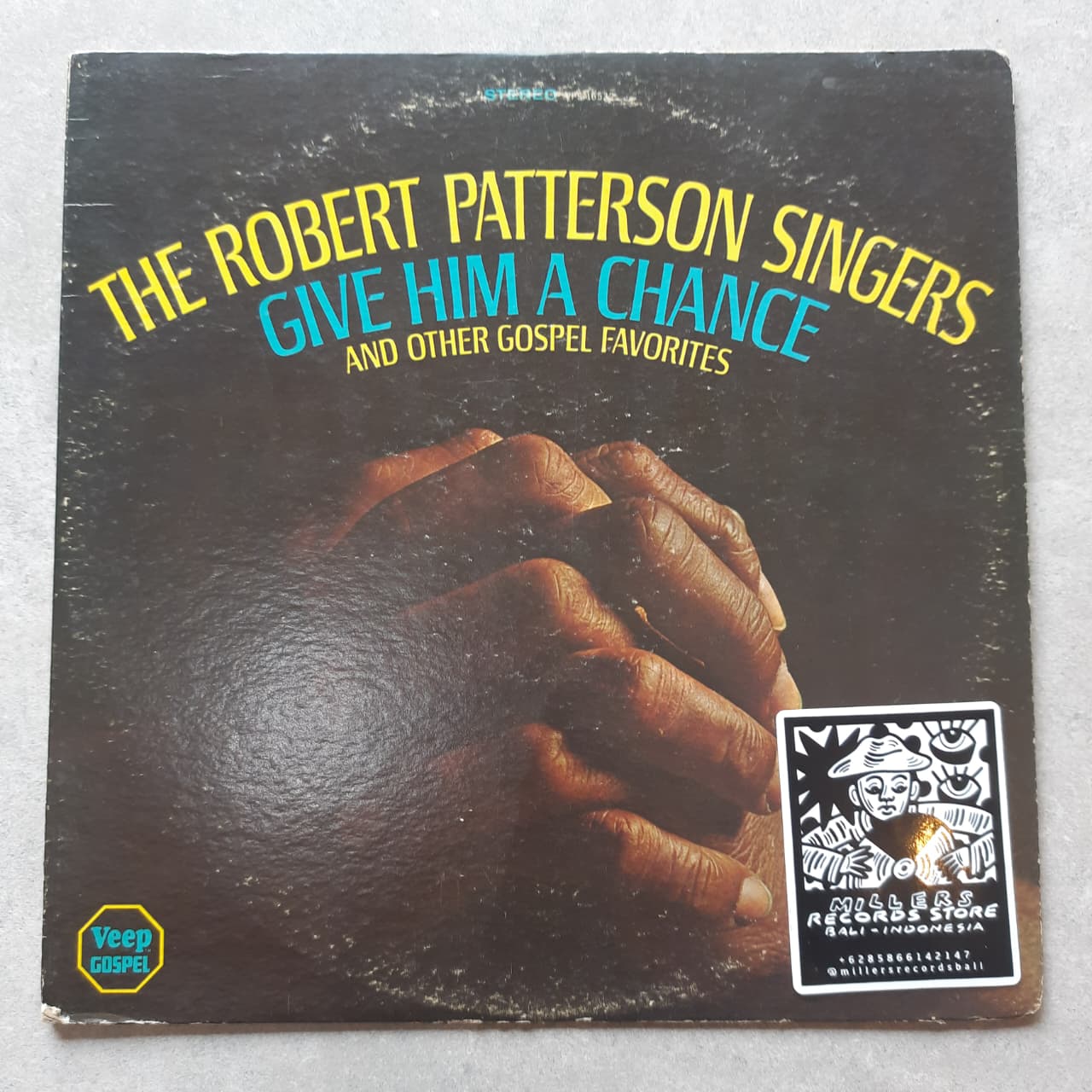 The Robert Patterson Singers – Give Him A Chance (VINYL / USED)