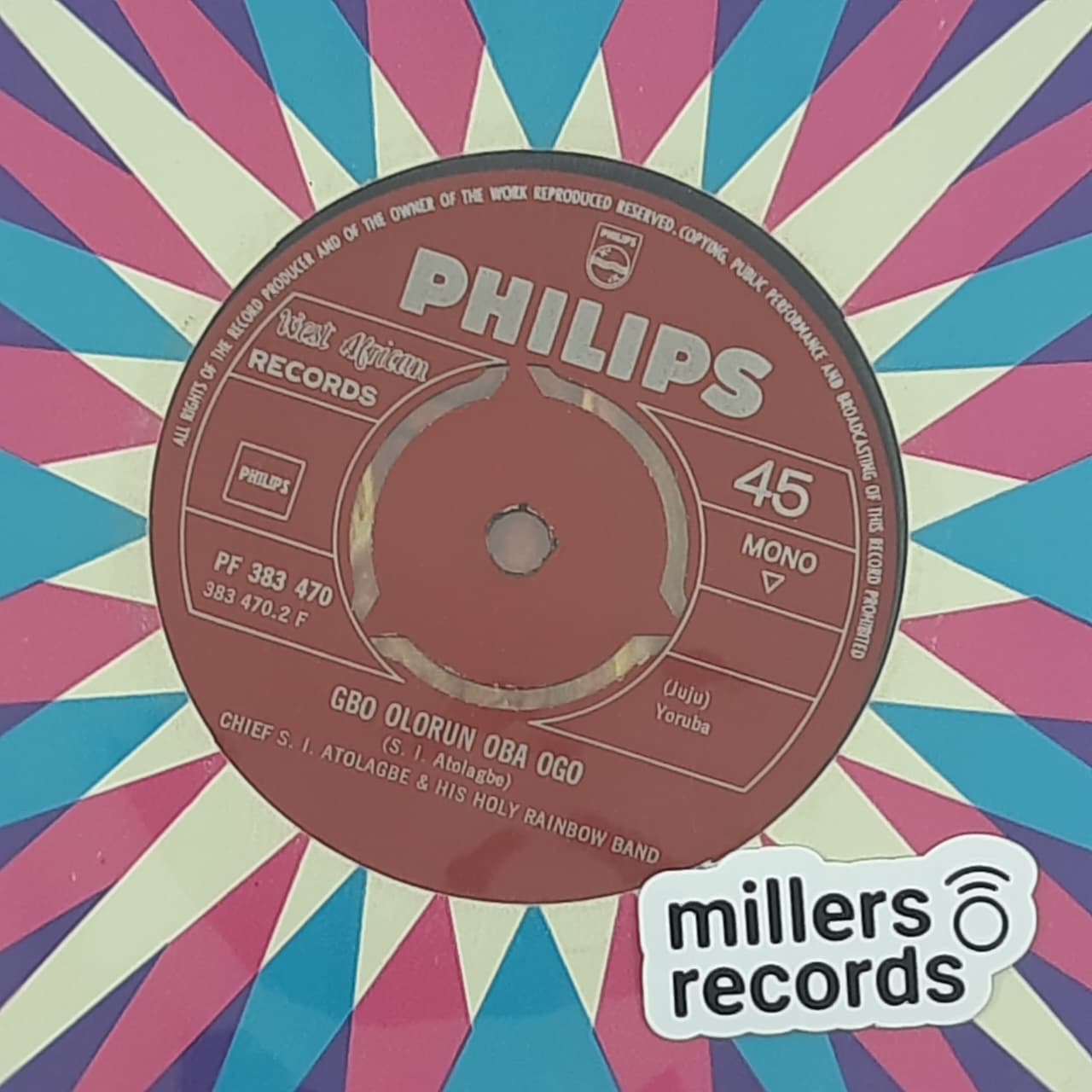 Chief S. I. Atolagbe & His Holy Rainbow Band – I Will Marry You Oh! Lover / Gbo Olorun Oba Ogo (VINYL / USED)