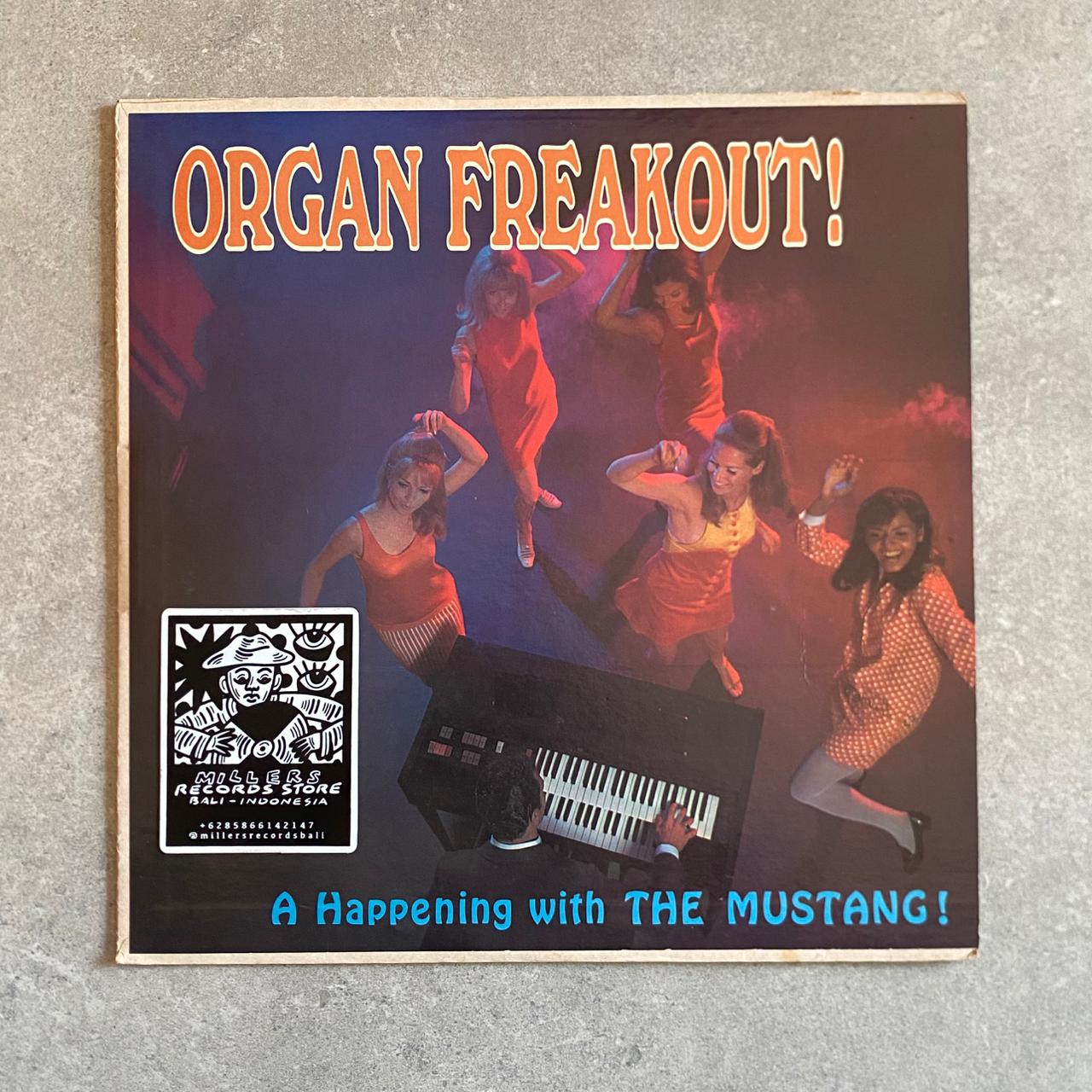 The Mustang – Organ Freakout! A Happening With The Mustang! (VINYL / USED)