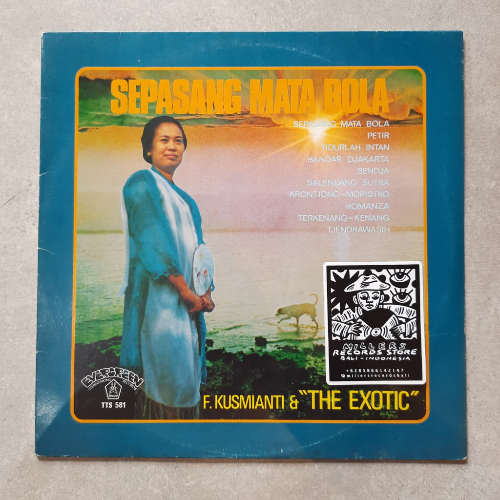 F. Kusmianti & The Exotic – Sepasang Mata Bola (VINYL / USED)